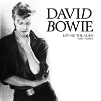 David Bowie - Loving the Alien (1983 - 1988) artwork