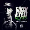 Green Eyed Remixes 2 album lyrics, reviews, download