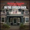 Do the Chicken Back (60s Rhythm N Garage Beat from the Frat House)
