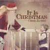 It Is Christmas - Single album lyrics, reviews, download