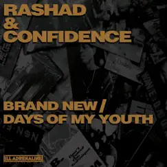 Brand New / Days of My Youth - EP by Rashad & Confidence album reviews, ratings, credits