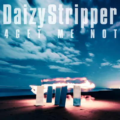 4Get Me Not - Single - DaizyStripper
