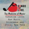 Kamarion Loves Rap Music, Spiderman and Utica, New York - Single