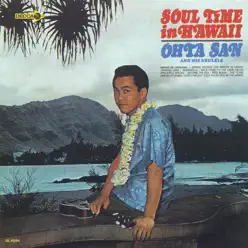 Soul Time In Hawaii - Ohta-San Soul Time In Hawaii - Ohta-San