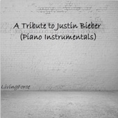 A Tribute to Justin Bieber (Piano Instrumentals) - EP artwork