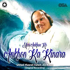 Meri Ankhon Ko Ankhon Ka Kinara - Single - Nusrat Fateh Ali Khan Meri Ankhon Ko Ankhon Ka Kinara - Single - Nusrat Fateh Ali Khan
