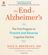 Dale Bredesen - The End of Alzheimer's: The First Program to Prevent and Reverse Cognitive Decline (Unabridged)