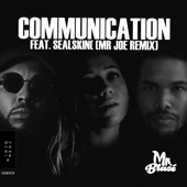 Communication (Mr Joe Remix) [feat. Sealskin] artwork