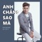 Anh Chang Sao Ma - Khang Viet lyrics