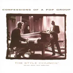 Confessions of a Pop Group (Remastered) - The Style Council