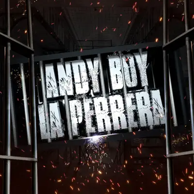 La Perrera - Single - Andy Boy