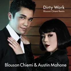 Dirty Work (Blouson Chiemi Remix) - Single - Austin Mahone