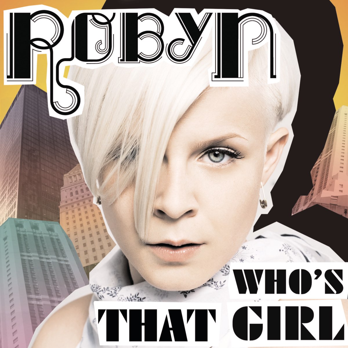 ‎Who's That Girl? (Remixes) by Robyn on Apple Music