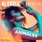 Animales - Alvarez & Dukus lyrics