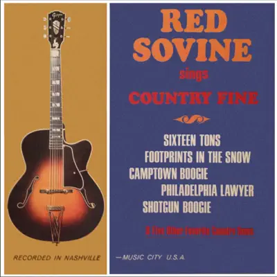 Red Sovine Sings Country Fine (Remastered from the Original Somerset Tapes) - Red Sovine Red Sovine Sings Country Fine (Remastered from the Original Somerset Tapes) - Red Sovine