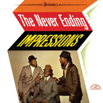 The Never Ending Impressions by The Impressions album reviews, ratings, credits