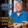 Denk Bij Elke Slok Aan Jou - Single