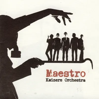 Maestro - Bonus CD - Single - Kaizers Orchestra
