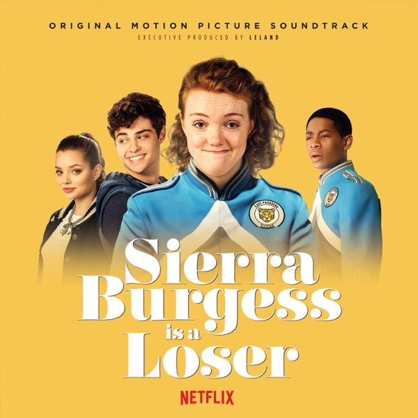  Various Artists – Sierra Burgess is a Loser (Original Motion Picture Soundtrack)(2018) 