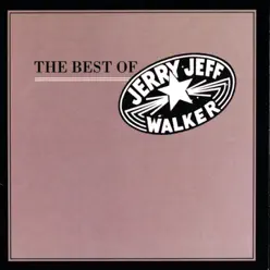 The Best of Jerry Jeff Walker - Jerry Jeff Walker