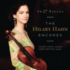In 27 Pieces: the Hilary Hahn Encores, 2013