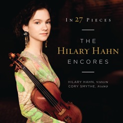 IN 27 PIECES - THE HILARY HAHN ENCORES cover art