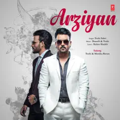 Arziyan - Single by Toshi Sabri, Shaarib & Sharib Toshi album reviews, ratings, credits