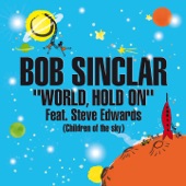 World Hold on (Children of the Sky) [Radio Edit] [feat. Steve Edwards] artwork