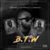 B.T.W (Born to Win) [feat. Sacryfyce & Dinacci] - Single album cover