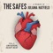 Universal Heartbeat - The Safes lyrics