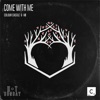 Come with Me - Single, 2018