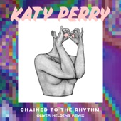 Chained to the Rhythm (Oliver Heldens Remix) artwork