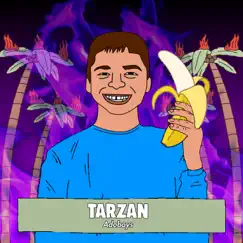 Tarzan - Single by Adoboys album reviews, ratings, credits