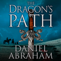 Daniel Abraham - The Dragon's Path artwork