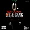 Me & Gang - The Execs lyrics