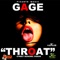 Throat - Gage lyrics