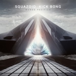 Squazoid & Kick Bong - Jurupari