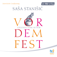 Saša Stanišić - Vor dem Fest artwork