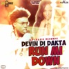 Run Mi Down (Blahdaff Nation Riddim) - Single