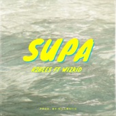 Supa (feat. Wizkid) artwork