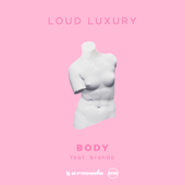 Body (feat. Brando)-Loud Luxury