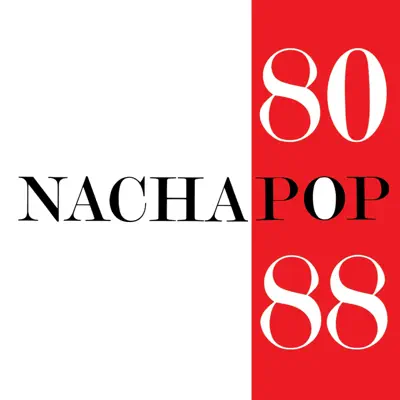 Nacha Pop 80/88 (Live) - Nacha Pop