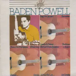 The Guitar Artistry of Baden Powell - Baden Powell