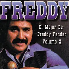 El Mejor de Freddy Fender, Vol. 2 by Freddy Fender album reviews, ratings, credits