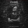 It's Over (Deluxe Version), 2018