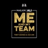 Me and My Team (feat. Trey Songz & Kid Ink) - Single, 2014