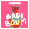 Badi Boum (feat. Tsunami) - Single album lyrics, reviews, download