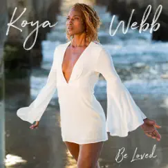 Be Loved - Single by Koya Webb album reviews, ratings, credits