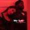My Luv (feat. NYNE & Jared Evan) - WAJU lyrics