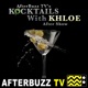 Kocktails With Khloe S:1 | Episode 14 | AfterBuzz TV AfterShow